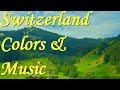 Colorful musical switzerland