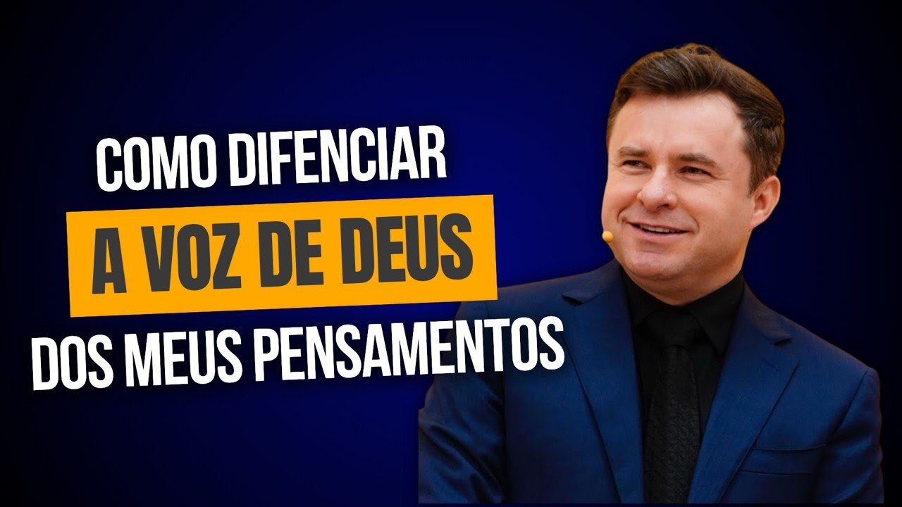 COMO DIFERENCIAR A VOZ DE DEUS DOS MEUS PENSAMENTOS