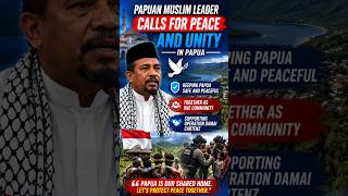 Papuan Muslim Leader Calls for Peace and Unity #IslamPapua