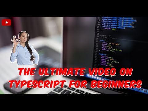 The Ultimate Video on Typescript