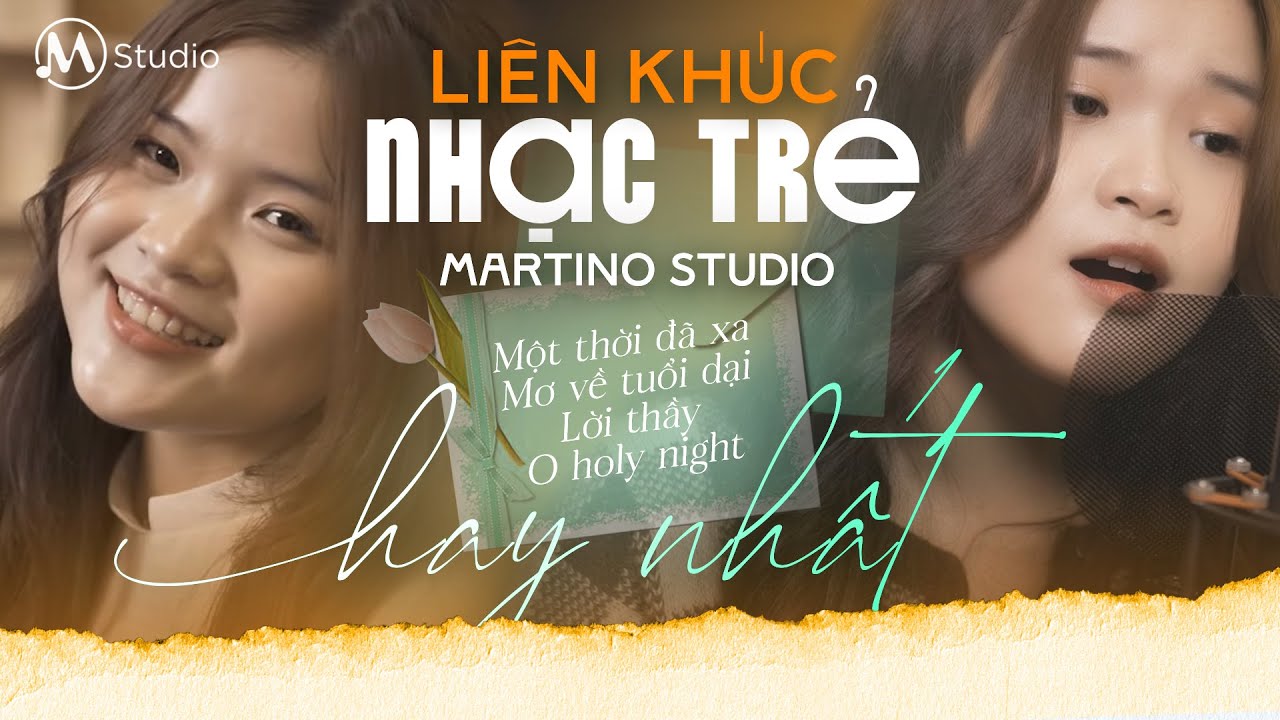 Liên Khúc Nhạc Trẻ Hay Mới Nhất - Martino Studio | Nhạc Trẻ Hay Nhất 2023