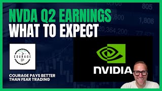 NVDA Q2 Earnings: A Courage Pays Better Than Fear Mini