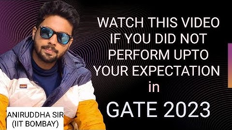 GATE 2023 Results : Not Well ?!🥺 What to Do Now ? #gate2023 #gate2024 #aniruddhasir #iit #youtube