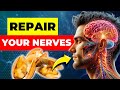 TOP 10 Foods That Can Miraculously HEAL Nerve Damage