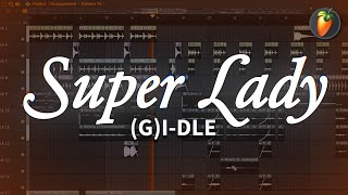 (G)I-DLE - 'Super Lady' | FL Studio Remake