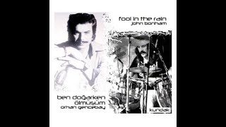 Ben Doğarken Ölmüşüm - Led Zeppelin &amp; Orhan Gencebay