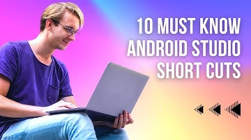 10 Must Know Android Studio Short Cuts