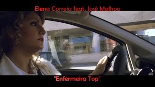 Elena Correia Ft. José Malhoa - Enfermeira Top (Official Video) chords
