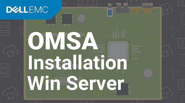 How to download and install OMSA ( Open Manage Server Administrator ) on Windows Server