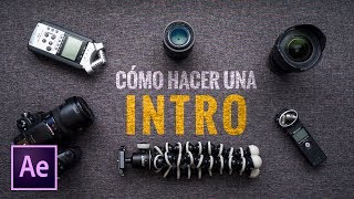 cómo hacer una intro after effects