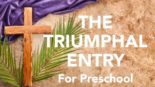 The Triumphal Entry - PALM SUNDAY | Matthew 21 and Luke 19