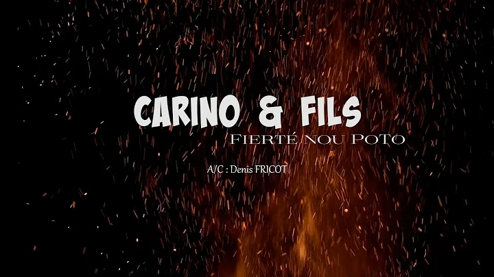 Carino & Fils - Fiert Nou Poto [CLIP OFFICIEL]