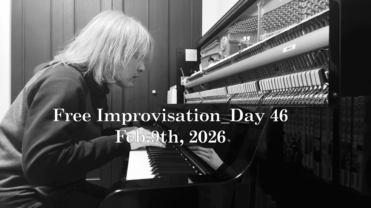Free Improvisation_Day 46 Feb.9th, 2026 - YouTube