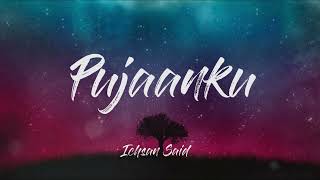 Download Lagu Ichsan Said - Pujaanku ( Official Video Lyric ) MP3