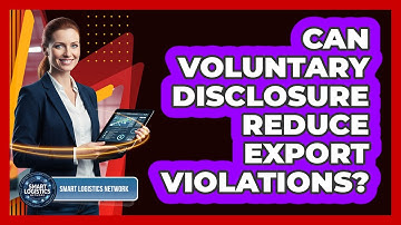 Can Voluntary Disclosure Reduce Export Violations?