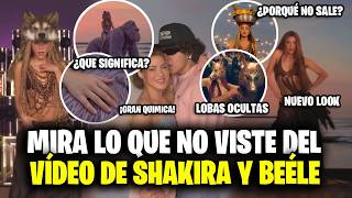 Detalles ocultos del vídeo de Shakira y Beéle "ALGO TÚ", escena eliminada, significados y más.