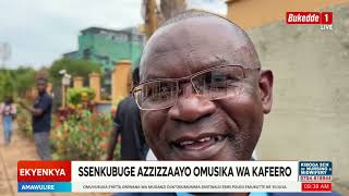 Ekyenkya; Ssenkubuge azizzaayo Omusika wa Kafeero Ekyenkya; Ssenkubuge azizzaayo Omusika wa Kafeero