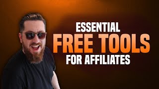 FREE TOOLS For Affiliate Marketing (That Will Make You Money)