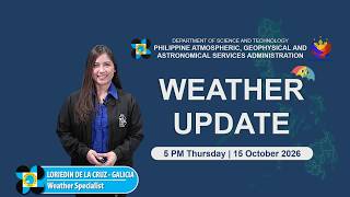 Full Public Weather Forecast issued at 5:00 PM | October 15, 2026 - Thursday Update