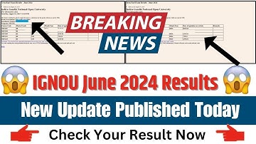 (Breaking News) IGNOU June  Result 2024 Update || June 2024 Exams Result New Update