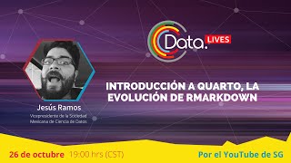 Introducción a Quarto, la evolución de RMarkdown | Data Live 2022