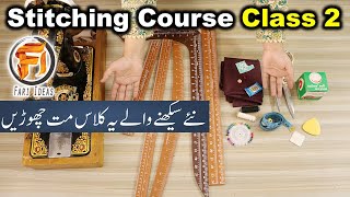 Summer Stitching Course Class 2 by fari ideas || Silai course Step by step class 2 #fariideas