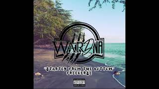 WarDNA - Started From The Bottom Freeverse