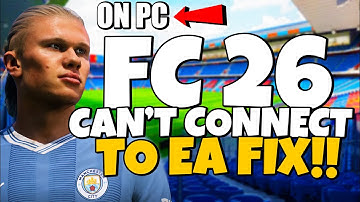 How To Fix EA SPORTS FC 26 Unable To Connect To EA Servers ON PC