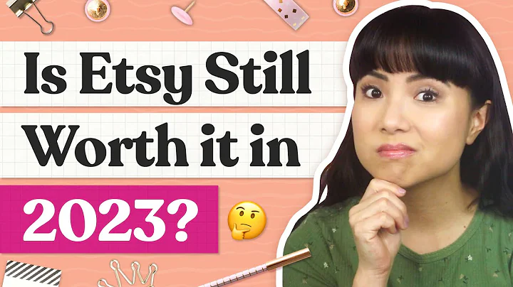 Is Selling on Etsy Worth It in 2023?