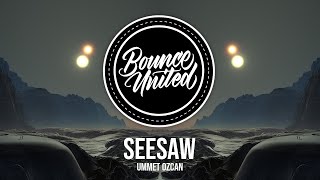 Ummet Ozcan - Seesaw Resimi