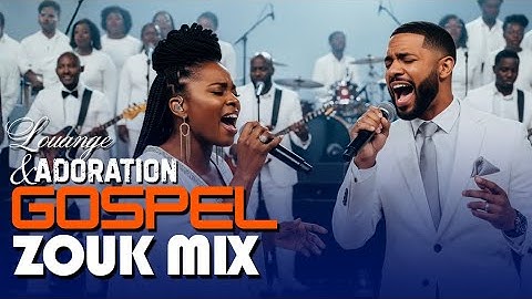 Gospel Zouk Mix 2025 | Louange & Adoration Créole – Musique Chrétienne Pour la Paix et la Prière
