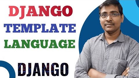10. DJANGO TEMPLATE LANGUAGE || DTL || USE OF DTL IN TEMPLATES || DJANGO PROJECT