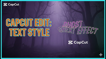 Ghost Text Style - Create a Spooky Transparent Effect in CapCut (Full Tutorial)