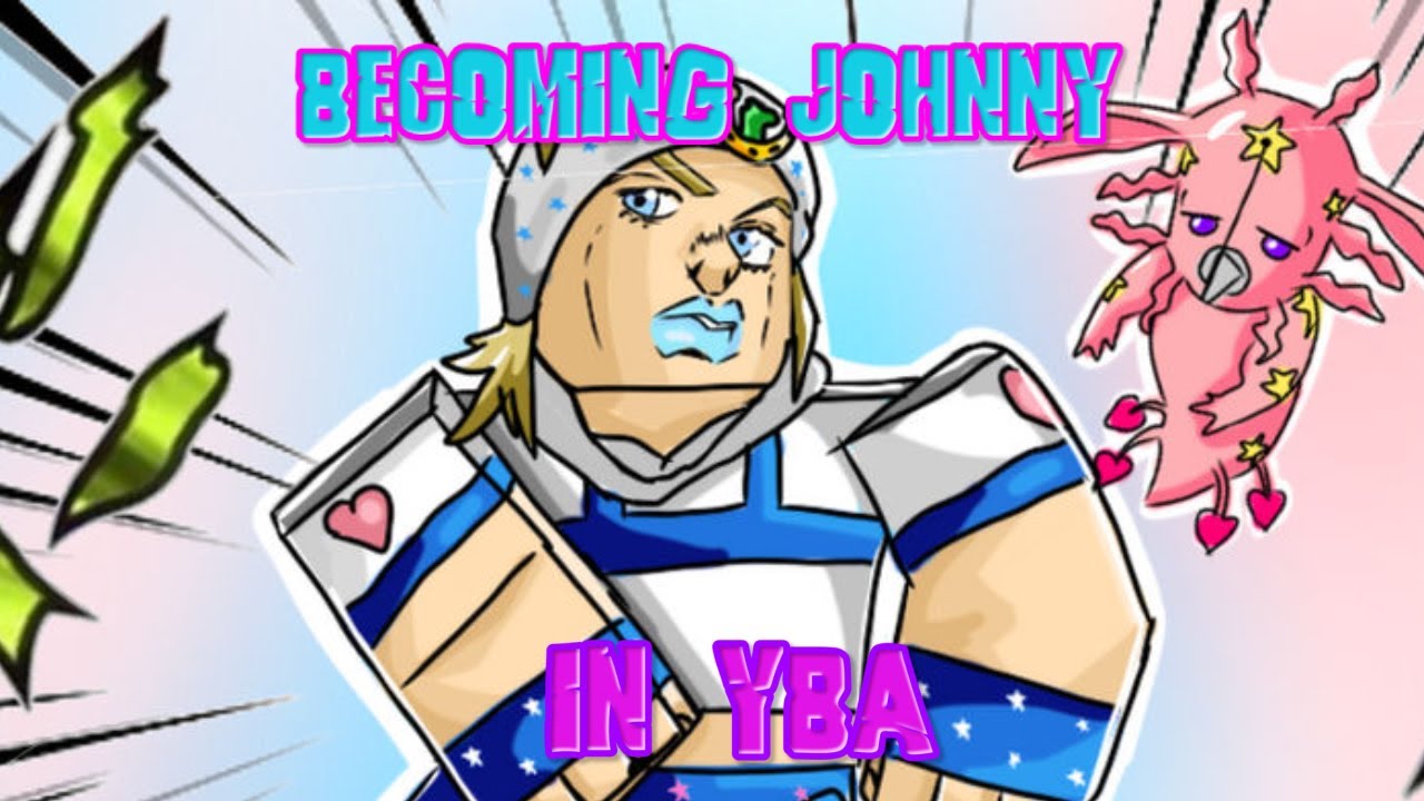 Becoming Johnny Joestar in YBA...