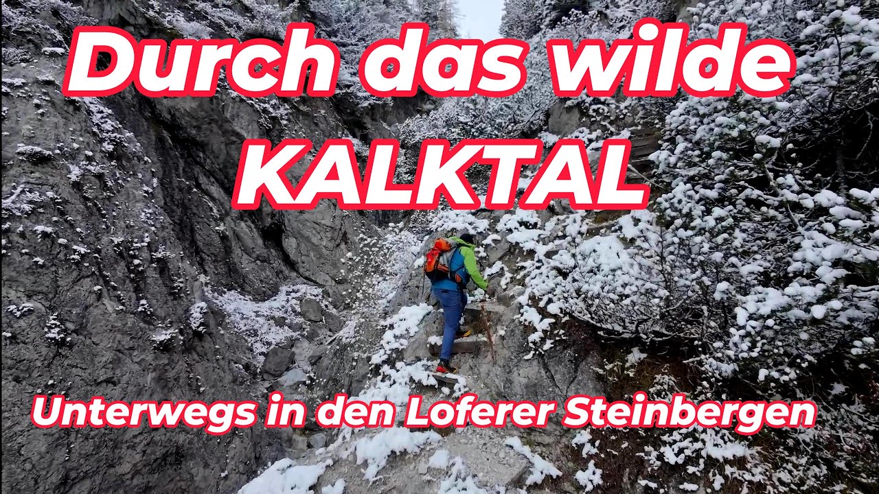 Durch das wilde, ursprüngliche Kalktal: Winterrunde über Kirchberg und Schafelberg!