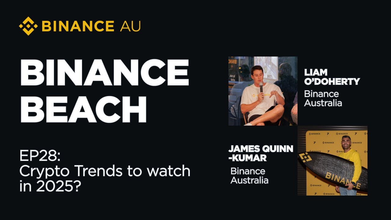 Crypto Trends To Watch In 2025? | EP28 Binance Beach Crypto News Australia