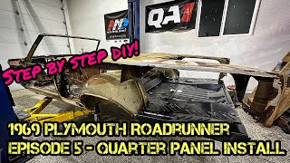 1969 Plymouth Roadrunner Restoration  Episode 5  Quarter Panel Install  Part 1