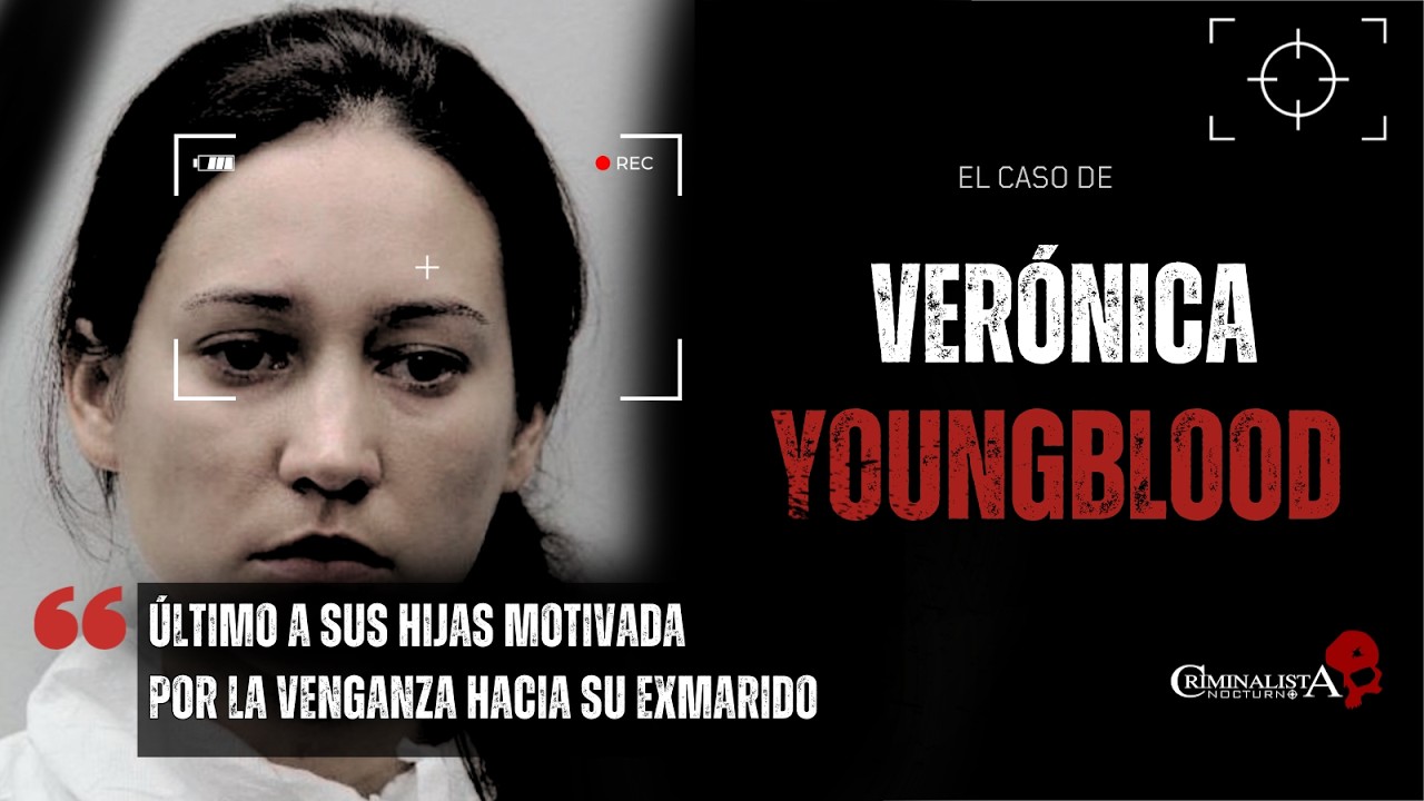 El caso de Veronica Youngblood | Criminalista Nocturno