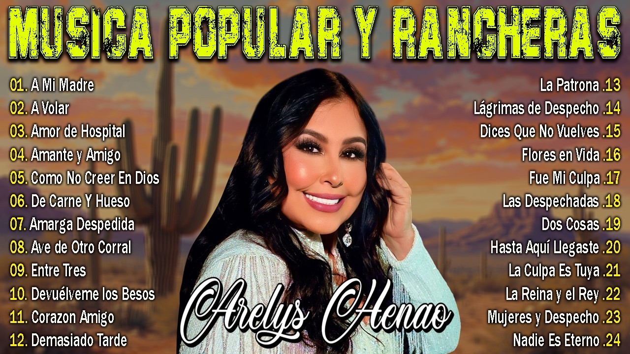 🌹 Arelys Henao Grandes Éxitos | La Reina de la Música Popular 🌹 Rancheras & Música Popular