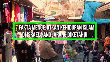 7 FAKTA Mengejutkan kan kehidupan ISLAM di Israel