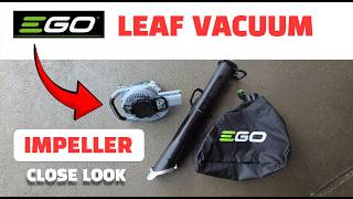EGO LEAF VAC LOOK INSIDE ego lv5000 ego lv5005 ego impeller