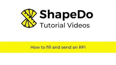 Tutorial - How to fill and send an RFI