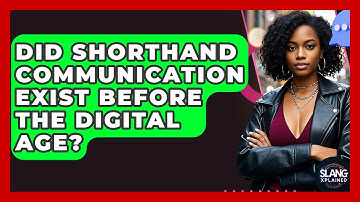 Did Shorthand Communication Exist Before The Digital Age? - SlangXplained