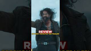 TOXIC Trailer Honest Review ? | Overhyped or Blockbuster? ? #toxic #yash