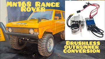 Mn168 Range Rover Brushless Outrunner Conversion - The Best Cheap RC Crawler Just Got Better 🔥👀🔥