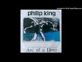 Philip king  arc of a diver aside single 1982