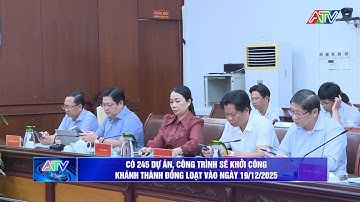 Có 245 dự án, công trình sẽ khởi công, khánh thành đồng loạt vào ngày 19/12/2025