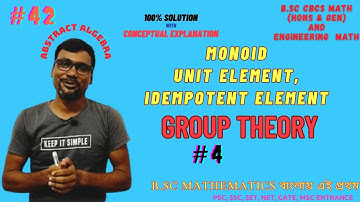 Monoid | Unit Element | Idempotent Element | Group Theory by DR Colleger