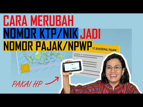 CARA MERUBAH NIK KTP MENJADI NOMOR NPWP PAJAK