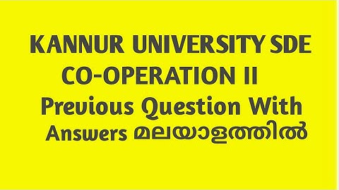 Previous Question / co-operation second / Kannur University / With Answers / [commerce channel ]